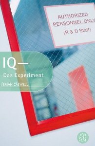 IQ - Das Experiment
